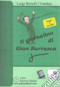 Il giornalino di Gian Burrasca. CD-ROM libro di Vamba