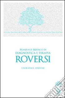 Manuale medico di diagnostica e terapia libro di Roversi Anton Spartaco