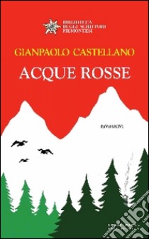 Acque rosse libro di Castellano Gianpaolo