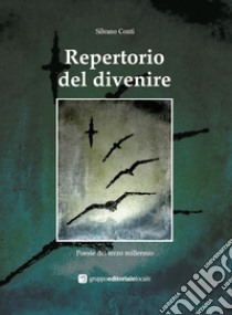 Repertorio del divenire libro di Conti Silvano