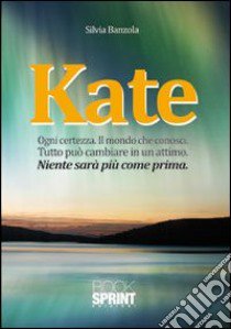 Kate libro di Banzola Silvia