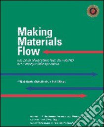 Making materials flow. Una guida alla gestione lean dei materiali per i manager delle operations libro di Harris Rick; Harris Chris; Wilson Earl