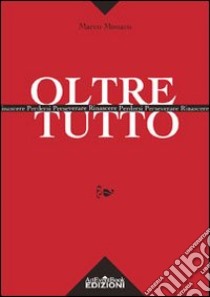 Oltretutto libro di Monaco Marco