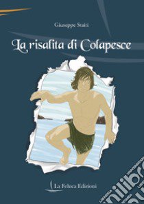 La risalita di Colapesce libro di Staiti Giuseppe