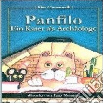 Panfilo ein kater als archaologe libro di Giovannelli Rita; Storsberg A. (cur.)