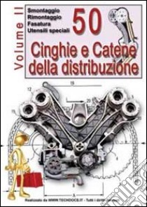 50 cinghie e catene della distribuzione (2) libro di Riva Gianpaolo