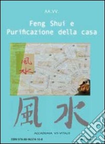 Feng shui e purificazione della casa libro