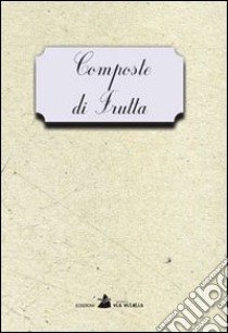 Composte di frutta libro