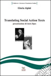 Translating social action texts libro di Alpini Gloria