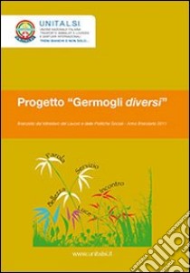 Germogli diversi libro di Priori Danilo