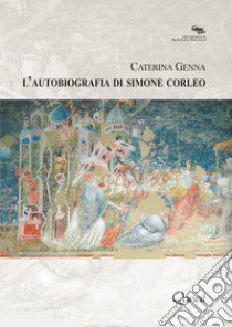 L'autobiografia di Simone Corleo libro di Genna Caterina