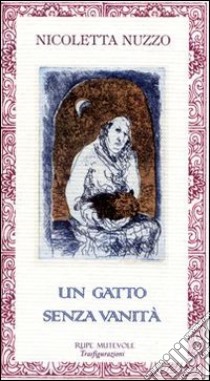 Un gatto senza vanità libro di Nuzzo Nicoletta