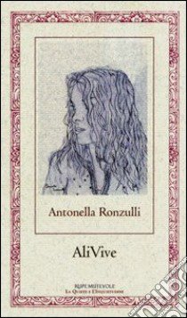 Alivive libro di Ronzulli Antonella