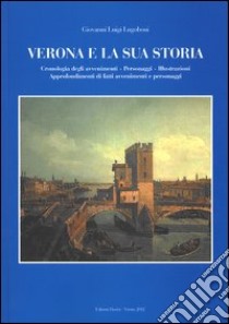 Verona e la sua storia libro di Lugoboni Giovanni L.