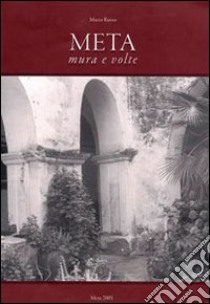 Meta. Mura e volte libro di Russo Mario