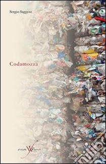 Codamozza libro di Saggese Sergio