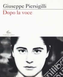 Dopo la voce libro di Piersigilli Giuseppe