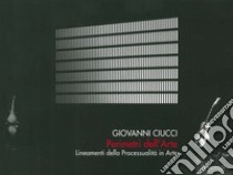 Perimetri dell'arte. Lineamenti della processualità in arte libro di Ciucci Giovanni