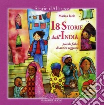 18 storie dall'India. Piccole fiabe di antica saggezza libro di Iuele Marina