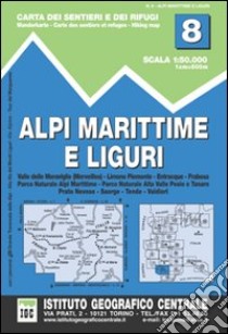 Carta n. 8 Alpi Marittime e Liguri 1:50.000. Carta dei sentieri e dei rifugi libro