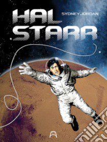 Hal Starr. Ediz. italiana libro di Jordan Sydney; Chiomento D. (cur.)