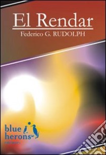 El rendar libro di Rudolph Federico G.