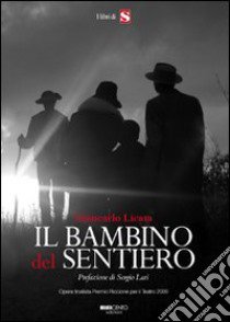 Il bambino del sentiero libro di Licata Giancarlo