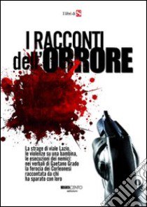 I racconti dell'orrore libro