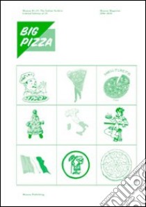 Mousse 01-25. Big pizza. Ediz. multilingue libro di Fassi L. (cur.)