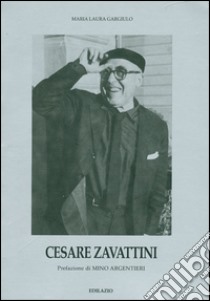 Cesare Zavattini libro di Gargiulo Maria Laura