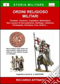 Ordini religioso militari libro di Affinati Riccardo