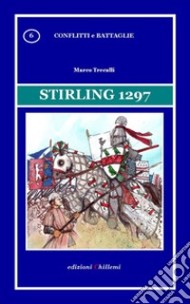 Stirling 1297 libro di Trecalli Marco