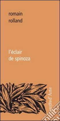 L'éclair de Spinoza libro di Rolland Romain