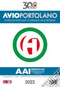 Avioportolano Italy. National Network of airports and airfields. Nuova ediz. libro di Medici Guido