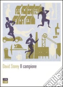 Il Campione libro di Storey David