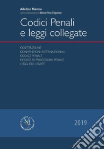 Codici penali e leggi collegate libro di Manna Adelmo; D'Agostino Vittoria Piera