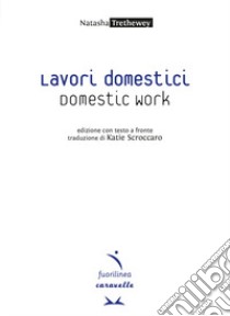 Lavori domestici-Domestic work libro di Trethewey Natasha