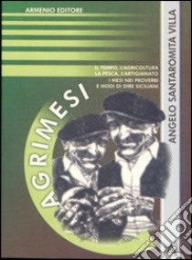 Agrimesi libro di Santaromita Villa Angelo