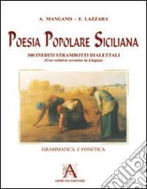 Poesia popolare siciliana libro di Mangano Antonino; Lazzara Francesco
