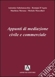 La mediazione civile e commerciale. Riflessioni libro