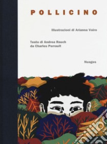 Pollicino. Ediz. a colori libro di Rauch Andrea