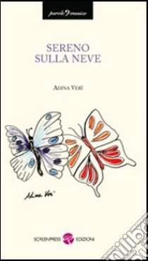 Sereno sulla neve libro di Verì Adina