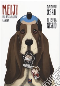 Meiji. Una restaurazione canina libro di Oshii Mamoru; Nishio Tetsuya