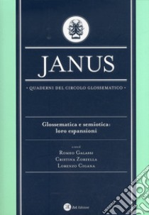 Janus. Quaderni del circolo glossematico. Percorsi filosofici nella glossematica. Vol. 15 libro