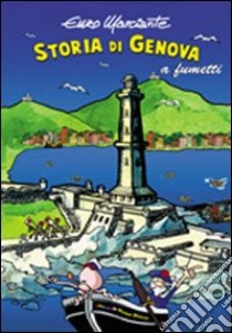 Storia di Genova a fumetti libro di Marciante Enzo