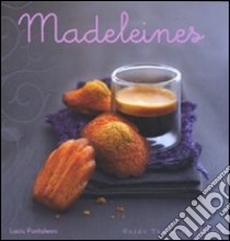 Madeleines libro di Pantaleoni Lucia