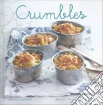 Crumbles libro di Lizambard Martine