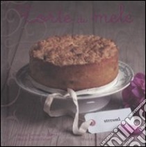 Torte di mele libro di Di Marco Maria Teresa; Ferré Marie Cécile