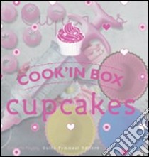 Cupcakes. Cook'in box. Con gadget libro di Payany Estérelle