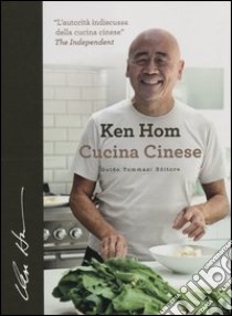 Cucina cinese libro di Hom Ken